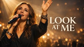 LOOK AT ME | Lauren Daigle | Christian Worship 2026