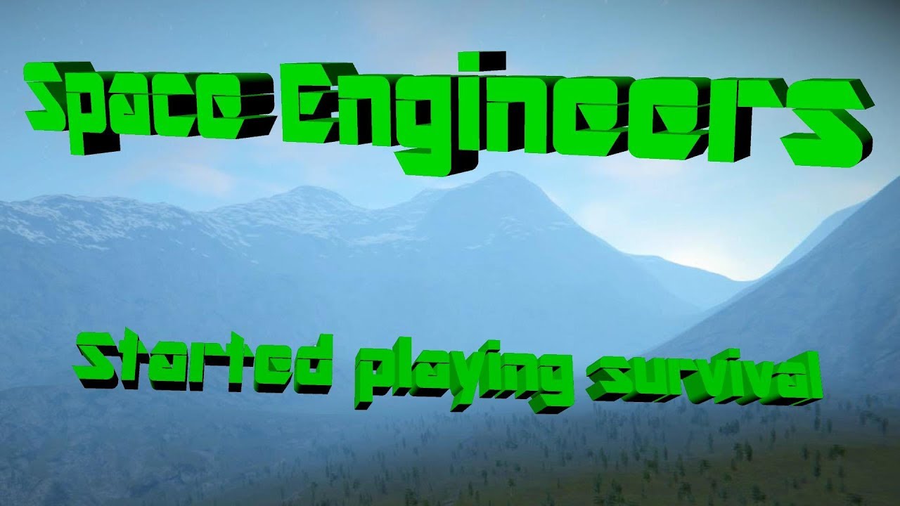 Space Engineers - Started playing survival - YouTube