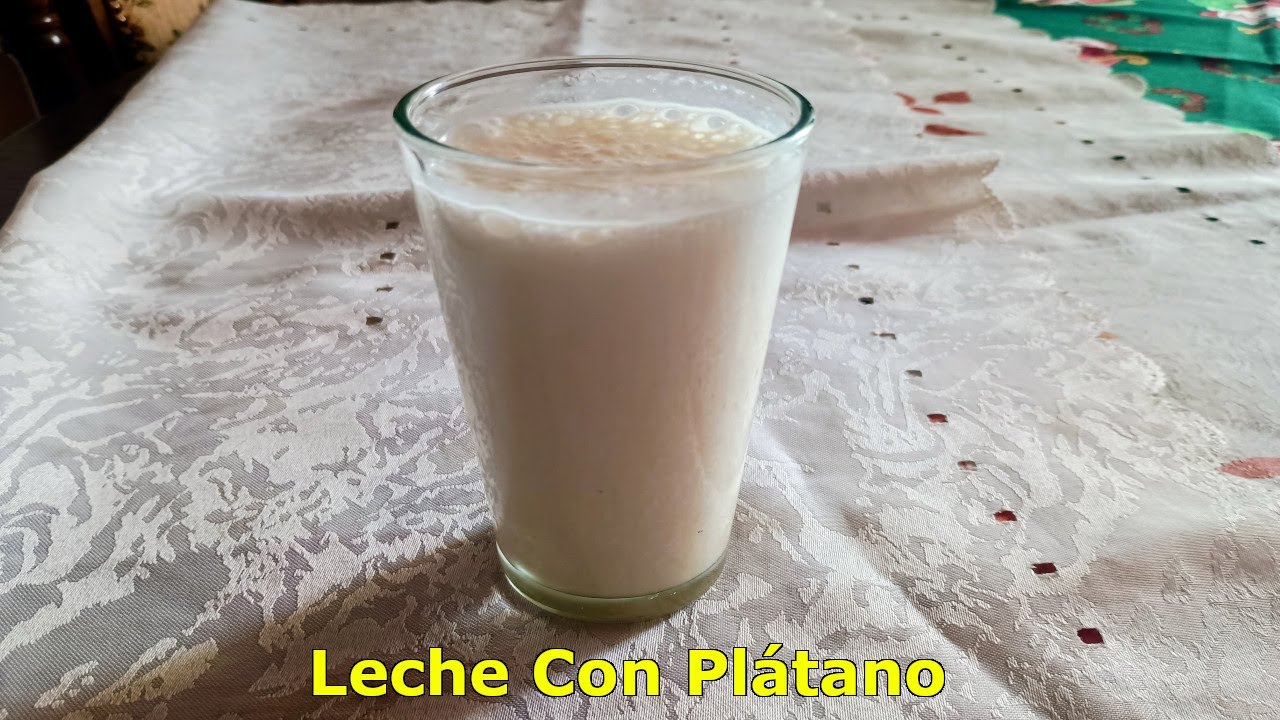 Leche con Plátano | Artes culinarias de Sebastián