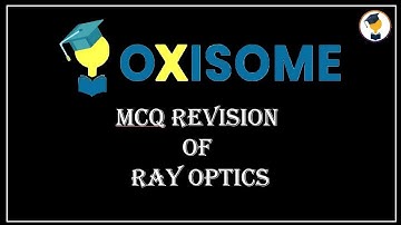 Ray optics mcq discussion part 2