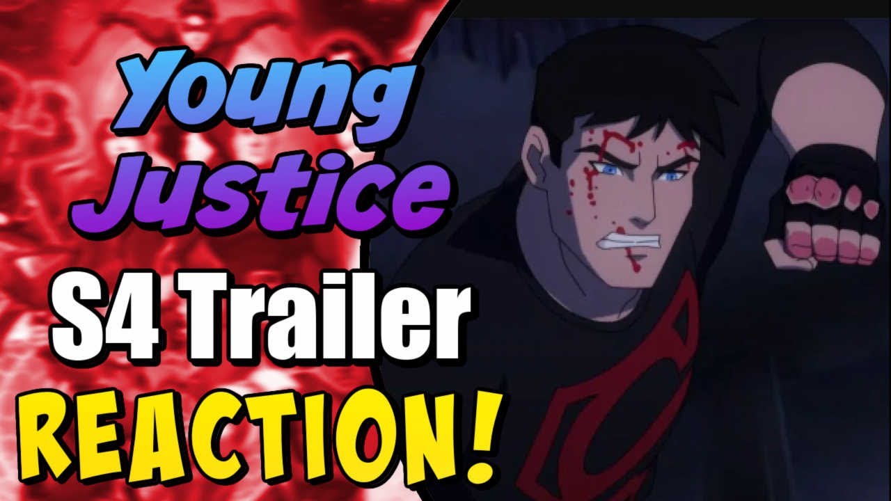 Young Justice Season 4 Trailer reaction