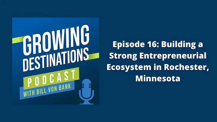 Episode 16: Building a Strong Entrepreneurial Ecos...