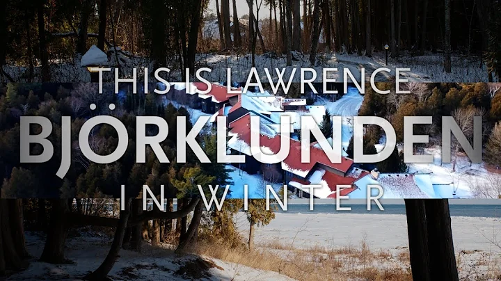 This is Lawrence - Bjrklunden in Winter