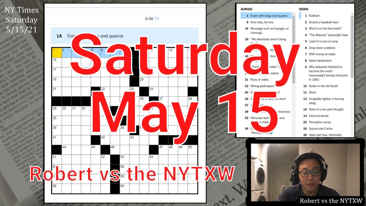 Sleepy late night crossword 0:24/10:54 Sat 5/15/21 New York Times Sleepy late night crossword 0:24/10:54 Sat 5/15/21 New York Times