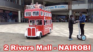 Kenya's Largest Mall (FOR NOW) 2 Rivers Mall Nairobi