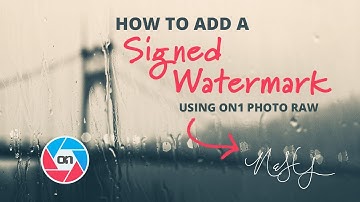 How to add a SIGNATURE watermark in ON1 Photo RAW (Part 1)