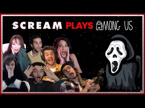 SCREAM Cast Plays Among Us with @TinaKitten, @5Up, @NoahJ456, @ChilledChaosGAME & @KaraCorvus!