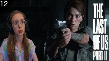 We Found Her - The Last of Us 2 - Lets Play - Part 12