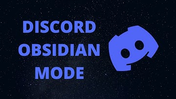 Discord Obsidian Mode - How to Get Obsidian Mode on Discord - Hidden AMOLED Optimized Mode
