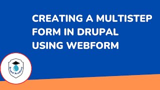 Creating a Multistep Form in Drupal Using Webform | Drupal 10 Tutorial