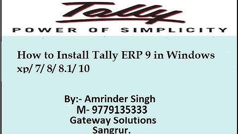 How to Install Tally ERP 9 in Windows xp/ 7/ 8/ 8.1/ 10 full version 100%
