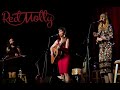 Red Molly Concert, Prescott, Arizona September 15, 2018 Full Concert Professionally Recorded Enjoy!