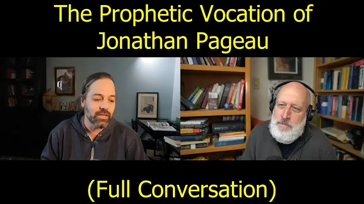 The Prophetic Vocation of Jonathan Pageau