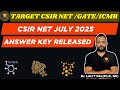 📢 CSIR NET JULY 2025 Answer key released  " CSIR NET Life Sciences  by CPAprep 🔥#drlalitpal