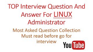 TOP Interview Question And Answer For LINUX Administrator