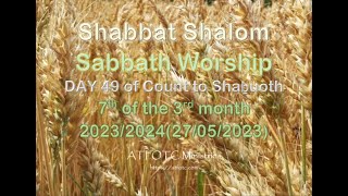 Sabbath worship – 7th of the 3rd month 2023/2024 (27/05/2023)