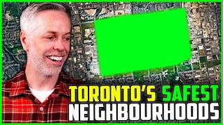 Is Toronto Still Safe? | The 5 Best Neighbourhoods
