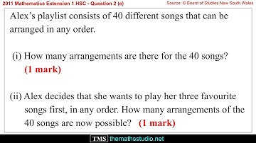 2011 Maths Extension 1 HSC Q2e Find number of ordered arrangements of 40 songs with conditions