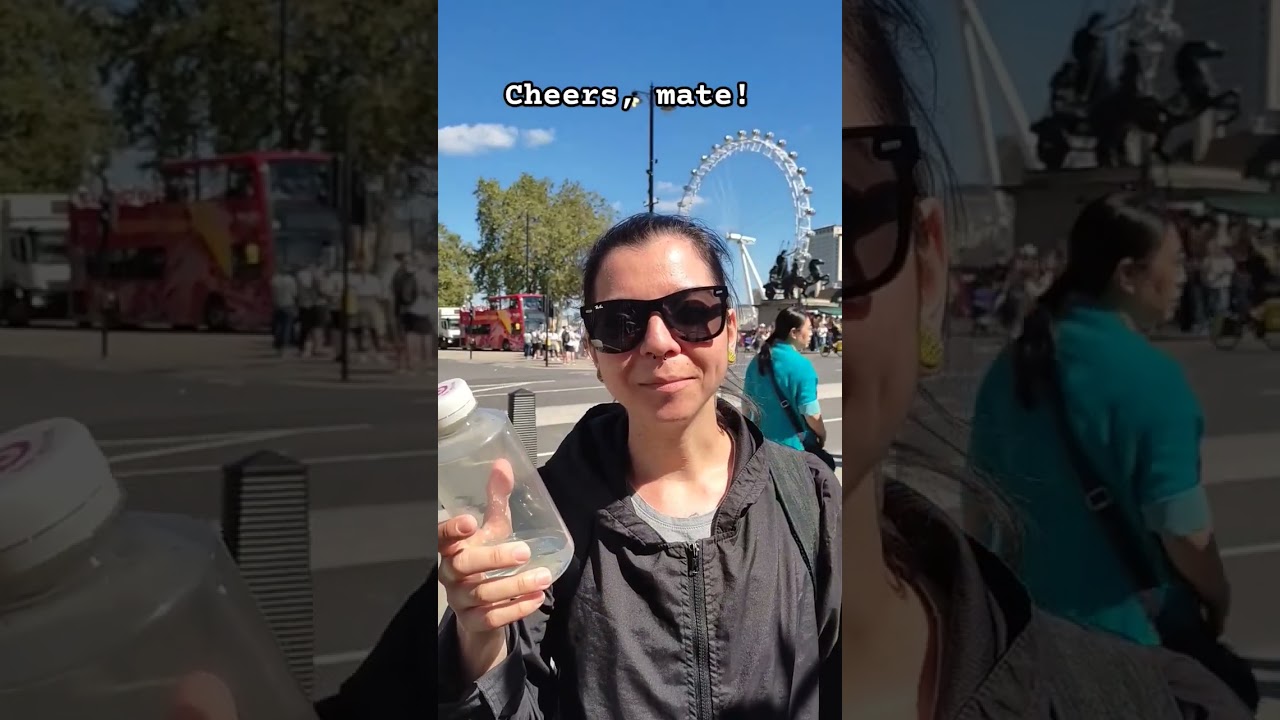 "A bottle of water! cheers, mate! I'm learning how to British! 😅 just kidding 