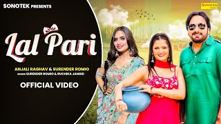 Lal Pari | Surender Romio, Anjali Raghav, Ruchika Jangid | New Haryanvi Song 2024 | Sonotek Music