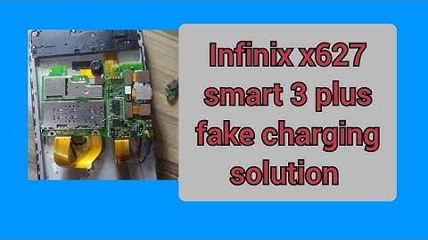 Infinix x627 fake charging solution | smart 3 plus charging ways & solution