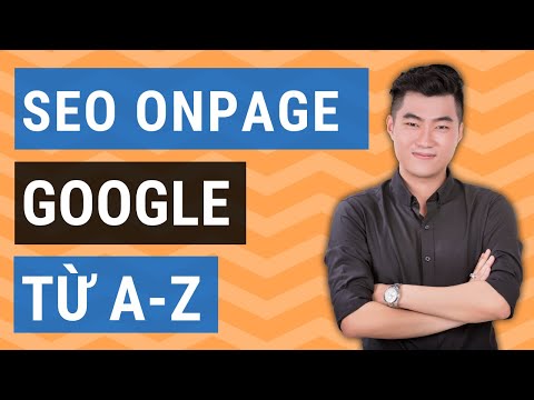 SEO Onpage: 20 cách SEO Onpage hiệu quả