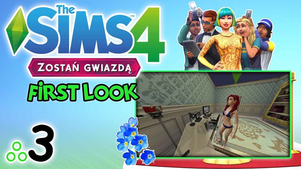 The Sims 4 Jak Zostać Gwiazdą First Look: THE SIMS 4: Zostań Gwiazdą [3/4] - "Youtubowanie i miasto