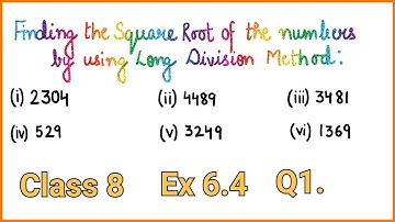 Square root Long division method | Square and Square roots | Class 8 Ex 6.4 Q1. Maths NCERT CBSE