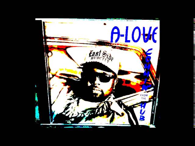 A-Love - Commin' From The Hub *1995 COMPTON* G-Rap G-Funk ¤RaRe