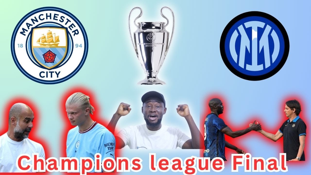 Champions League Final Predictions: Manchester City vs. Inter Milan 🏆🏆🏆 ...