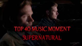 SUPERNATURAL: TOP 40 MUSIC MOMENT SUPERNATURAL: TOP 40 MUSIC MOMENT