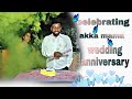 Akka mama anniversary celebration || full enjoying with familys|| vlog....,