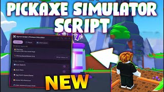*NEW* Pickaxe Simulator! Script (PASTEBIN 2026) (SPEED BOOST , AUTO REBIRTH , AUTO TRAIN , PREMIUM )