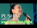 【Live】Pushim姉さんに逝かせてもろて(irie music fes 2024)