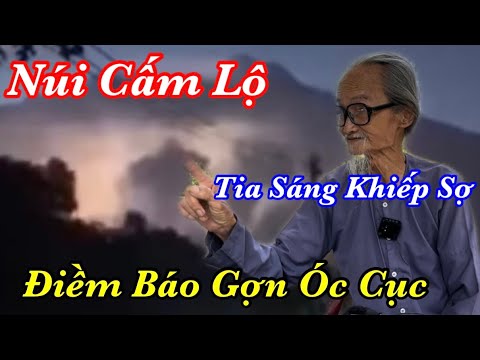 Video Núi Cấm Xuất Hiện Tia Sáng Khiếp Sợ - Khủng Khiếp Điềm... - youtube