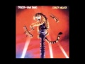 Tygers of Pan Tang - Love Don't Stay
