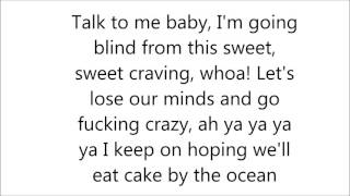DNCE - Cake By The Ocean (Lyrics)