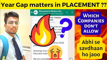 YEAR GAP Matters during Placement (YES/NO) 😰 My Own Experience ❌ #placement #yeargap