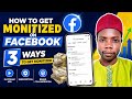 3 Ways To Get Facebook Monetization Approved Fast part 1