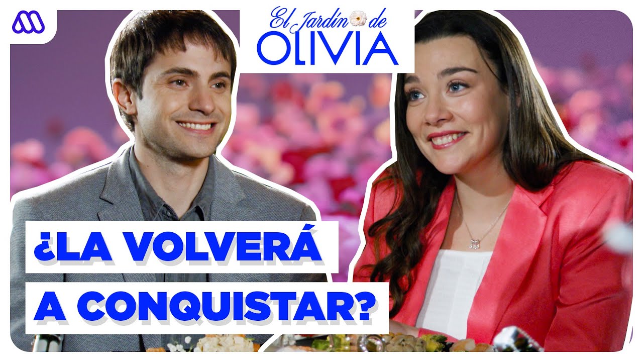 Joaquín está INTENTANDO RECONQUISTAR a Ignacia | El Jardín de Olivia | Capítulo 112