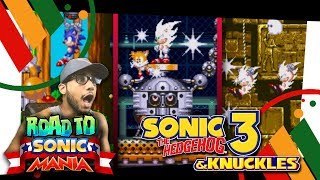 Road To Sonic Mania Sonic 3 Knuckles Part 4 - Mushroom Hill Flying Battery Sandopolis
