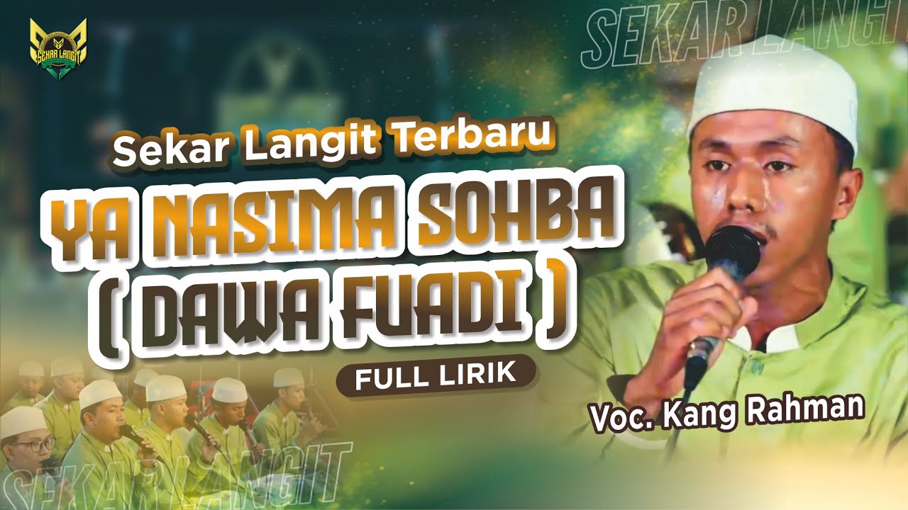 VIRAL ! YA NASIMA SHOBA (DAWA FUADI) FULL LIRIK || SEKAR LANGIT TERBARU Voc. KANG RAHMAN