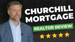 Realtor Testimonial - Working with Churchill Mortgage