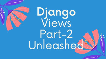 Django Views Unleashed Part 2 (XMLHttpRequest & is_ajax())