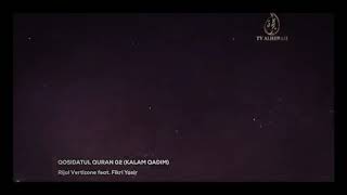 Rijal Vertizone ft Fikri Yasir - Qasidatul Quran (Kalam Qadim)