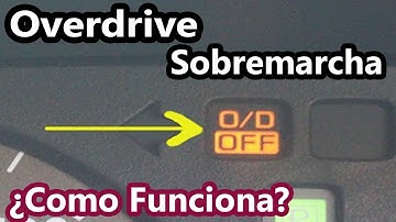 Overdrive - Sobremarcha como funciona al acelerar O/D ¿que es y para que sirve?