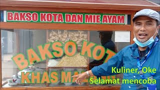 KULINER # Bakso Kota dan Mie Ayam Khas Malang