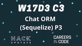 W17D3 C3: Chat ORM (Sequelize) P3