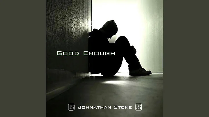 Good Enough (feat. Tone Jonez)