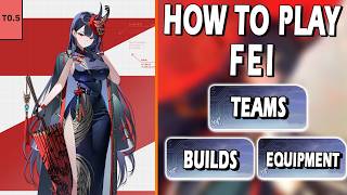 Fei's Best Builds, Teams & Equipment | Ultimate Guide